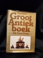 Elseviers Groot Antiek Boek.   Mr. Frans Dony, Boeken, Encyclopedieën, Gelezen, Ophalen of Verzenden