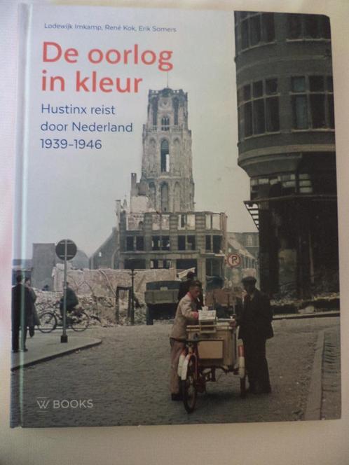 L. Imkamp - De oorlog in kleur - Hustinx reis 1939-1946, Boeken, Oorlog en Militair, Zo goed als nieuw, Tweede Wereldoorlog, Ophalen of Verzenden
