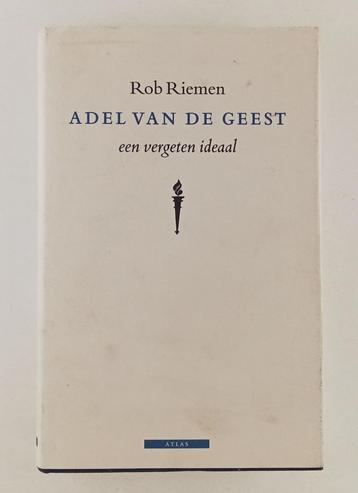 Riemen, Rob - Adel van de geest / een vergeten ideaal beschikbaar voor biedingen