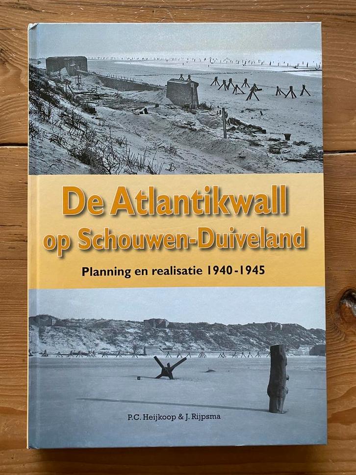 De Atlantikwall op Schouwen- Duiveland - P C Heijkoop, Boeken, Oorlog en Militair, Zo goed als nieuw, Tweede Wereldoorlog, Ophalen of Verzenden