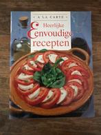 Heerlijke Eenvoudige Recepten Kookboek, Ophalen, Vegetarisch, Voorgerechten en Soepen, Zo goed als nieuw