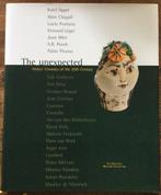 The unexpected - Artists’ Ceramics of the 20th Century, Ophalen of Verzenden