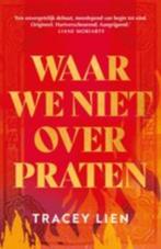 TRACEY LIEN,,WAAR WE NIET OVER PRATEN,,, Wereld overig, Ophalen of Verzenden, Zo goed als nieuw, TRACEY LIEN
