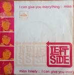 Left Side ‎– I Can Give You Everything / Miss Lonely Label:, Gebruikt, 7 inch, Single, Ophalen of Verzenden
