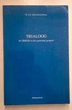 E.S. Klein Kranenburg - Trialoog, Ophalen of Verzenden, Zo goed als nieuw, E.S. Klein Kranenburg