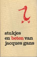 Stukjes en beten van Jacques Gans., Ophalen of Verzenden, Gelezen