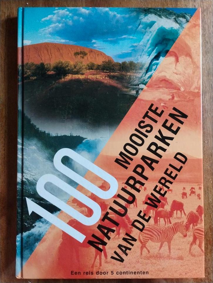 100 Mooiste Natuurparken van de Wereld, Boeken, Natuur, Zo goed als nieuw, Natuur algemeen, Ophalen of Verzenden