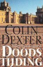 Doodstijding - Colin Dexter, Ophalen of Verzenden, Gelezen, Colin Dexter, Europa overig