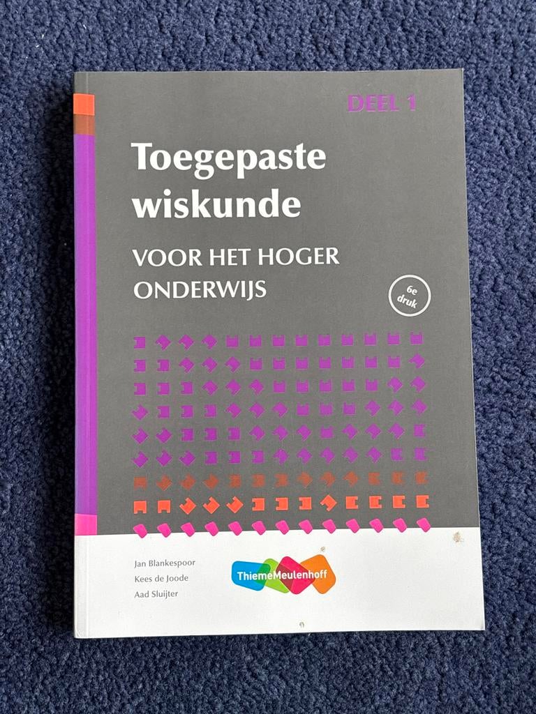 Toegepaste Wiskunde Deel 1 - Hoger Onderwijs, Boeken, Ophalen, Beta, Zo goed als nieuw, HBO