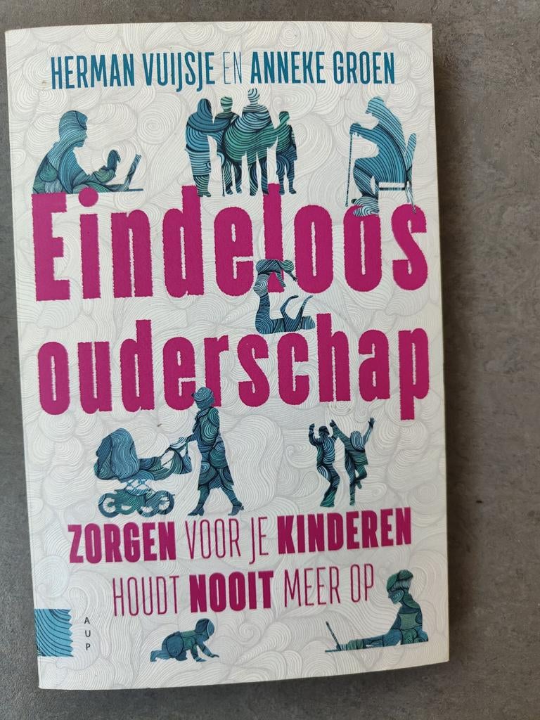 Anneke Groen - Eindeloos ouderschap, Anneke Groen; Herman Vuijsje, Ophalen of Verzenden, Zo goed als nieuw, Nederland