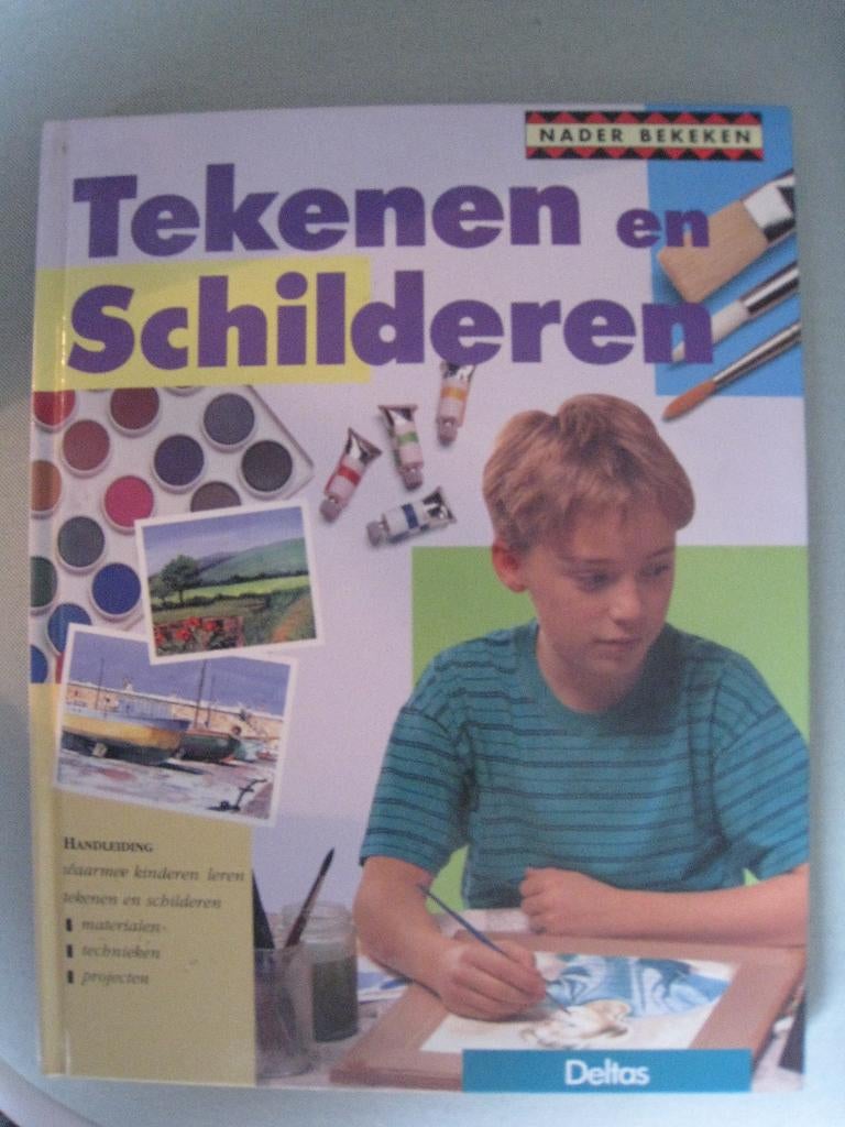 Tekenen en schilderen nader bekeken, Boeken, Ophalen of Verzenden, Zo goed als nieuw, Tekenen en Schilderen, Geschikt voor kinderen