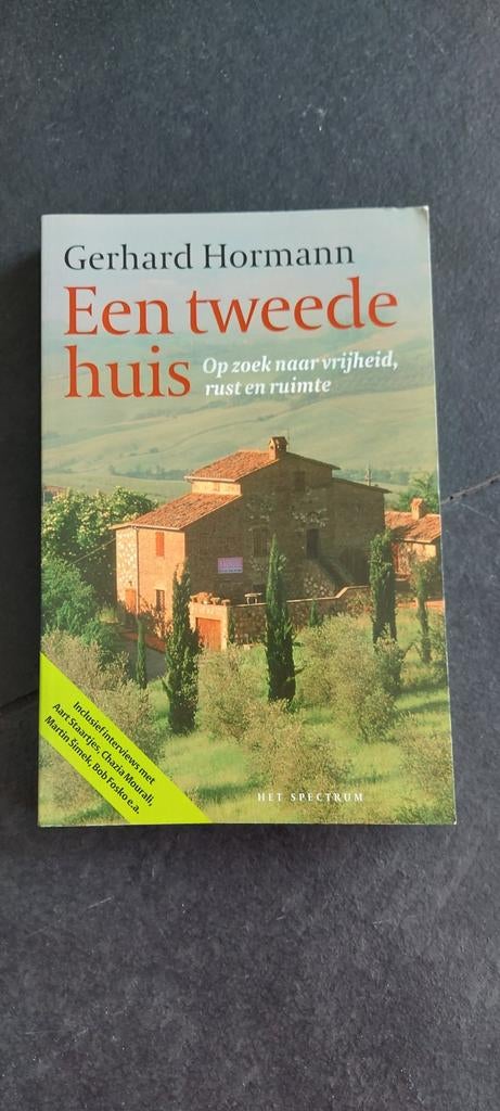 Gerhard Hormann - Een tweede huis, Boeken, Ophalen of Verzenden, Zo goed als nieuw, Gerhard Hormann, Europa
