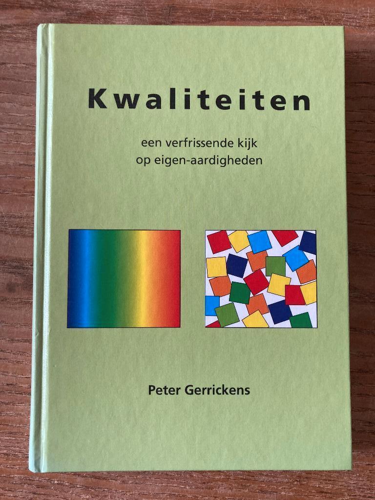 Peter Gerrickens - Kwaliteiten, een verfrissende kijk op, Ophalen of Verzenden, Zo goed als nieuw, Management, Peter Gerrickens