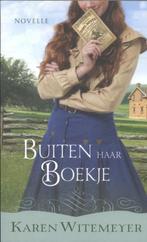 Karen Witemeyer Buiten haar boekje.  (x), Ophalen of Verzenden, Gelezen