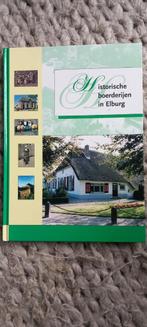 Historische boerderijen in elburg., Boeken, Geschiedenis | Stad en Regio, Ophalen of Verzenden, Zo goed als nieuw