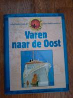 Varen naar de Oost - Geschiedenis van de VOC, Ophalen of Verzenden, Onbekend, Gelezen, Azië