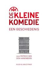 De Kleine Komedie een geschiedenis, Boeken, Geschiedenis | Stad en Regio, Nieuw, Ophalen of Verzenden, 20e eeuw of later