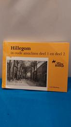 Hillegom in oude ansichten deel1 en deel 2. A.M. Hulkenberg, Ophalen, 20e eeuw of later, Gelezen