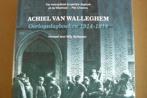 WO I / ACHIEL VAN WALLEGHEM / Oorlogsdagboeken 1914 - 1918, Boeken, Oorlog en Militair, Zo goed als nieuw, Voor 1940, Verzenden