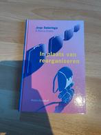 In Plaats van Reorganiseren - Swieringa & Elmers, Ophalen of Verzenden, Gelezen, Management
