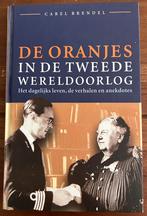 Carel Brendel - De Oranjes in de Tweede Wereldoorlog, Ophalen, Zo goed als nieuw, Carel Brendel