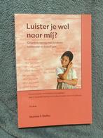 Luister je wel naar mij? - Gespreksvoering met kinderen, Ophalen of Verzenden, Zo goed als nieuw, Opvoeding tot 6 jaar