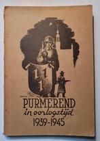 Purmerend in oorlogstijd 1939-1945, Diverse auteurs, Ophalen of Verzenden, 20e eeuw of later, Gelezen