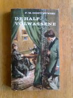 De Half-volwassene deel 2, door F.M. Dostojewski, Ophalen of Verzenden, Gelezen