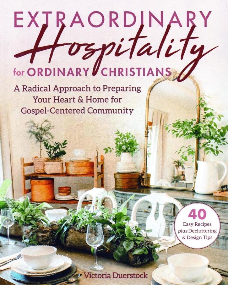 Extraordinary Hospitality Ordinary Christians 9781680996180, Boeken, Wonen en Tuinieren, Zo goed als nieuw, Interieur en Design