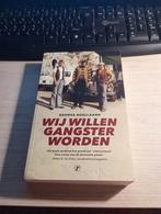 Wij willen gangster worden - George Boellaard, Boeken, Ophalen of Verzenden, Gelezen, George Boellaard, Nederland