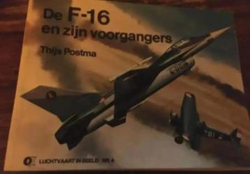 Boek ''De F-16 en zijn voorgangers''. uit 1978.