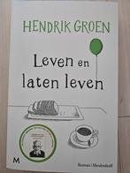Hendrik Groen - Leven en laten leven, Hendrik Groen, Ophalen of Verzenden, Zo goed als nieuw, Nederland