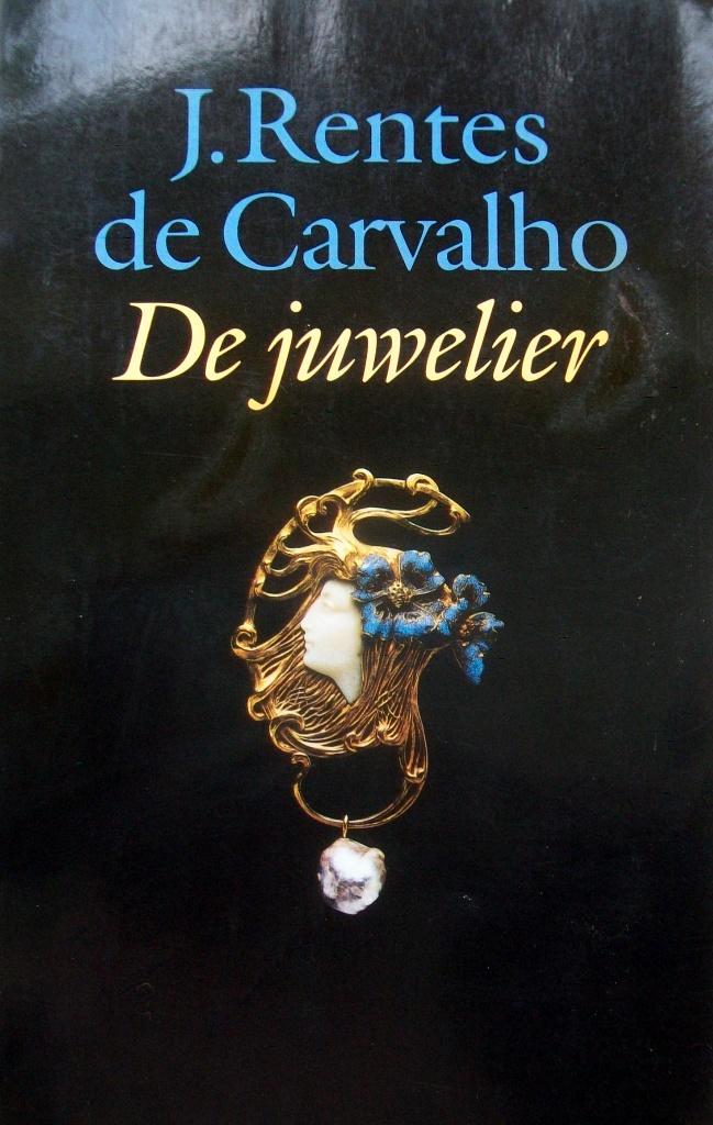 J. Rentes de Carvalho - De juwelier (Ex.1), Boeken, Literatuur, Gelezen, Europa overig, Ophalen of Verzenden