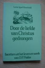 DOOR DE LIEFDE VAN CHRISTUS GEDRONGEN door Lenie Ippel -, Boeken, Godsdienst en Theologie, Gelezen, Ophalen of Verzenden