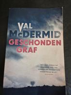 Geschonden Graf - Val McDermid Thriller, Ophalen, Gelezen, Val McDermid