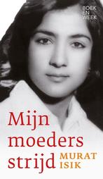 Murat ISIK -Mijn moeders strijd €0,99, Boeken, Ophalen of Verzenden, Zo goed als nieuw