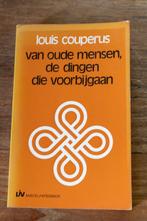 Louis Couperus - Van oude mensen, de dingen die voorbijgaan, Nederland, Louis Couperus, Ophalen, Gelezen