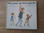 WIJ GAAN OP BERENJACHT. MICHAEL ROSEN-HELEN OXENBURY., Boeken, Gelezen, Ophalen of Verzenden, Helen Oxenbury/Michael Ro, 3 tot 4 jaar