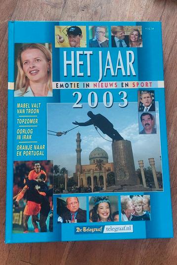 Het Jaar 2003 - Emotie in Nieuws en Sport beschikbaar voor biedingen