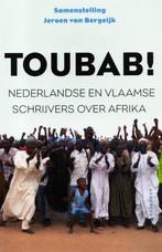 Toubab ! - Jeroen van Bergeijk / 9789045701080, Ophalen of Verzenden, Zo goed als nieuw, Jeroen van Bergeijk, Nederland