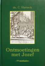 ds. C. Harinck - Ontmoetingen met Jozef, Ophalen of Verzenden, Gelezen, Christendom | Katholiek