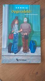 Leesboek Sammie: Opgezadeld! - Henriette Kan Hemmink, Ophalen of Verzenden, Zo goed als nieuw, Fictie algemeen