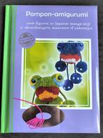 Pompon-amiguru / Coole figuren in Japanse manga-stijl, Boeken, Ophalen of Verzenden, Zo goed als nieuw, Overige onderwerpen, Geschikt voor kinderen