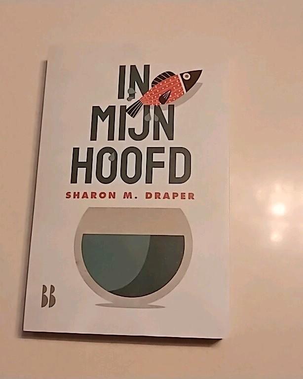 In Mijn Hoofd - Sharon M. Draper 9789463491570, Boeken, Kinderboeken | Jeugd | onder 10 jaar, Zo goed als nieuw, Fictie algemeen