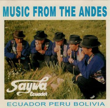 Saywa Ecuador – Music From The Andes Ecuador Peru Bolivia CD beschikbaar voor biedingen