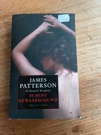 Je bent gewaarschuwd - James Patterson, Ophalen of Verzenden, Gelezen, James Patterson, Nederland