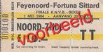 GEZOCHT - Kaartje Bekerfinale Feyenoord - Fortuna 1984, Ophalen of Verzenden, Feyenoord