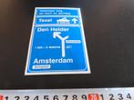 sticker helemaal weg en toch dichtbij TEXEL den helder 20min, Verzamelen, Stickers, Ophalen, Zo goed als nieuw