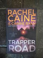 Trapper Road a Stillhouse Lake Novel-Rachel Caine&CarrieRyan, Ophalen of Verzenden, Gelezen