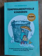 Temperamentvolle Kinderen - Eva Bronsveld, Ophalen of Verzenden, Opvoeding tot 6 jaar, Eva Bronsveld